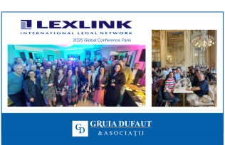 GRUIA DUFAUT & ASOCIATII REJOINT LEXLINK 2025 GLOBAL CONFERENCE, A PARIS