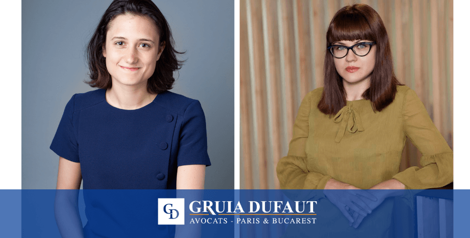 GRUIA DUFAUT ISI CONSOLIDEAZA ECHIPA CU DOUA AVOCATE DIN BAROURILE PARIS SI BUCURESTI